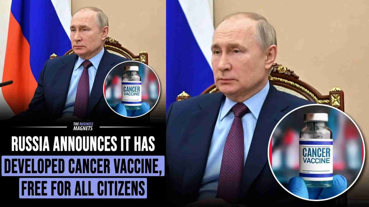 Russia Announces Revolutionary Cancer Vaccine Set for 2025 Rollout